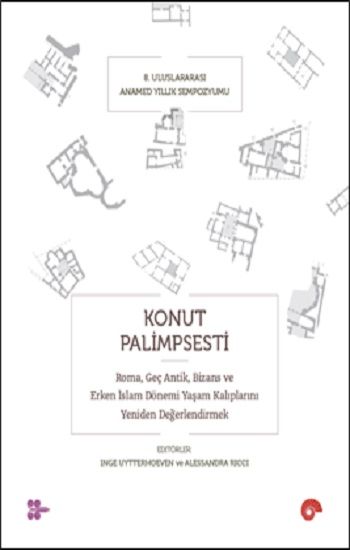 Konut Palimpsesti - Koç Üniversitesi Yayınları Kitap
