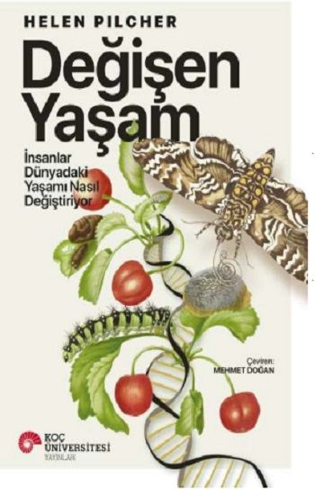 Değişen Yaşam - Koç Üniversitesi Yayınları Kitap