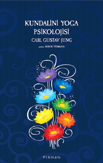Kundalini Yoga Psikolojisi - Pinhan Yayıncılık Kitap
