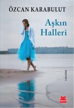 Aşkın Halleri - Özcan Karabulut, Türk Edebiyatı Türkçe kitap kapağı