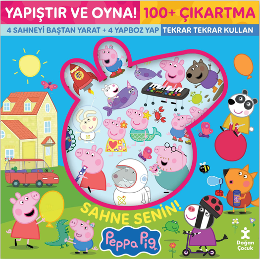 Yapıştır Ve Oyna! Sahne Senin! Peppa Pig - Doğan Çocuk Kitap