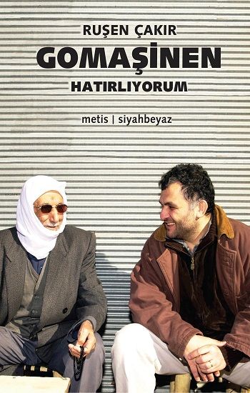 Gomaşinen - Hatırlıyorum - Metis Yayınları Kitap