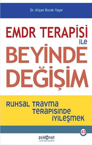 EMDR Terapisi ile Beyinde Değişim - Psikonet Yayınları Kitap