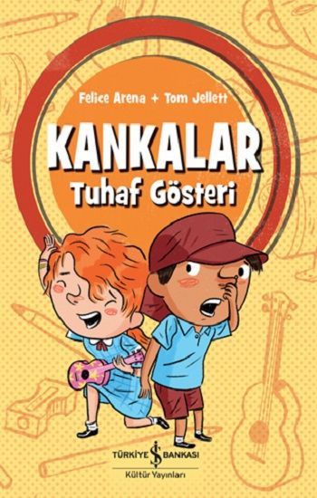 Kankalar - Tuhaf Gösteri - İş Bankası Kültür Yayınları Kitap