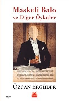Maskeli Balo ve Diğer Öyküler - Kırmızı Kedi Yayınevi Kitap