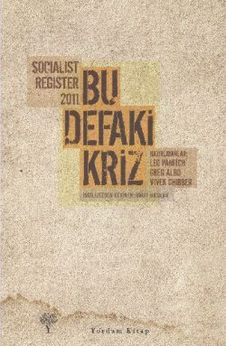 Socialist Register 2011 - Bu Defaki Kriz - Yordam Kitap Kitap