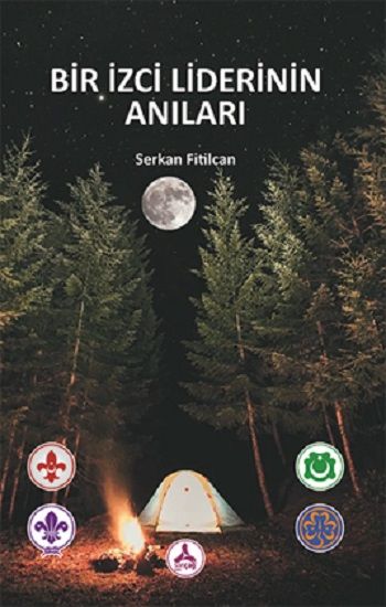 Bir İzci Liderinin Anıları - Sonçağ Kitap