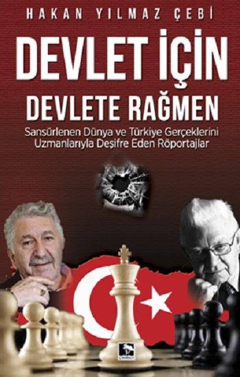 Devlet İçin Devlete Rağmen - Çınaraltı Yayınları Kitap