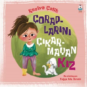 Çoraplarını Çıkarmayan Kız - Luna Çocuk Yayınları Kitap