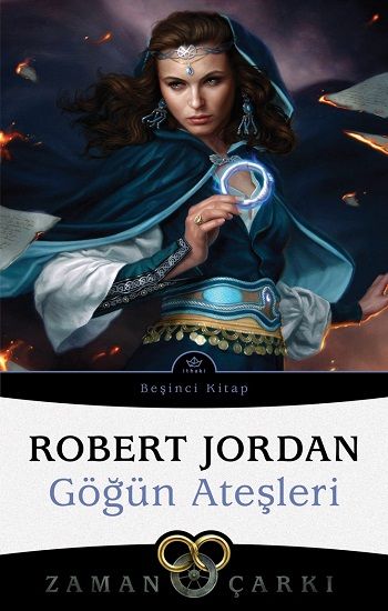 Göğün Ateşleri - Zaman Çarkı 5 - İthaki Yayınları Kitap