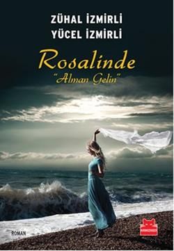 Rosalinde : Alman Gelin - Kırmızı Kedi Yayınevi Kitap