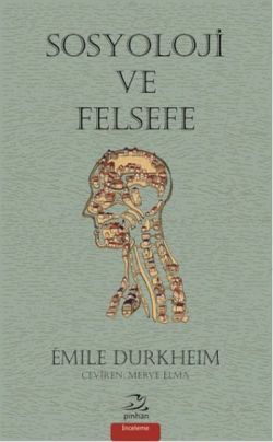Sosyoloji ve Felsefe - Pinhan Yayıncılık Kitap