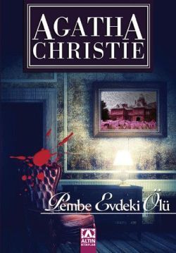Pembe Evdeki Ölü - Altın Kitaplar Kitap