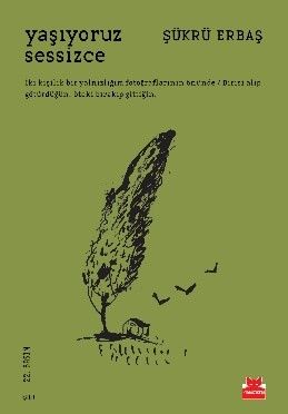 Yaşıyoruz Sessizce - Kırmızı Kedi Yayınevi Kitap