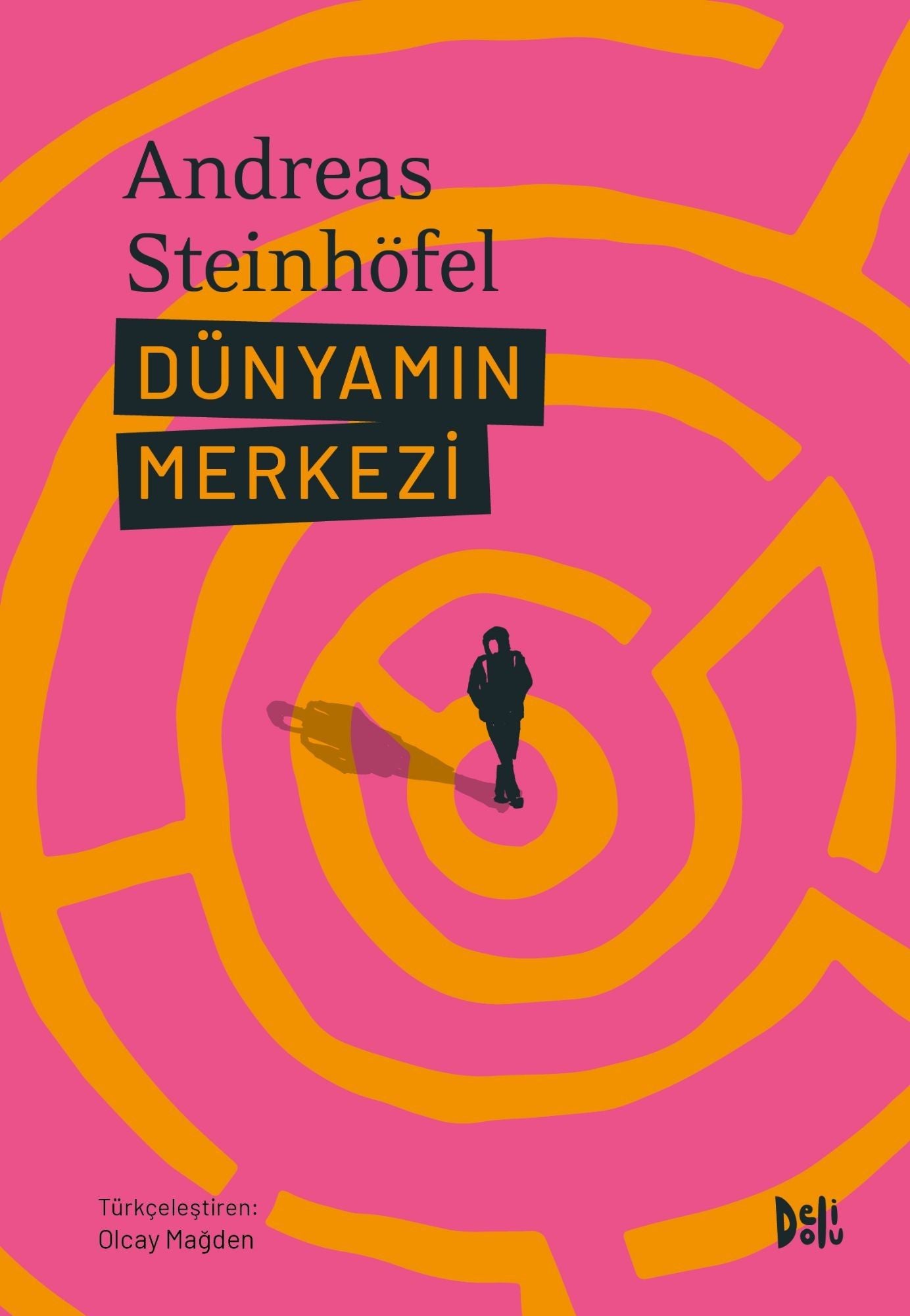 Dünyamın Merkezi - Delidolu Kitap