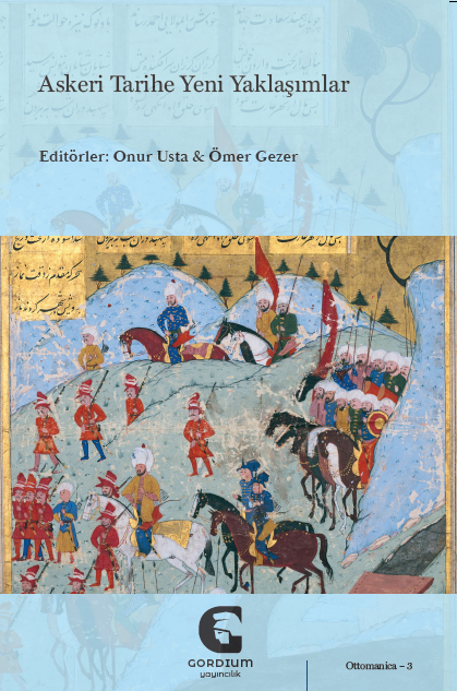 Askeri Tarihe Yeni Yaklaşımlar - Gordium Yayıncılık Kitap