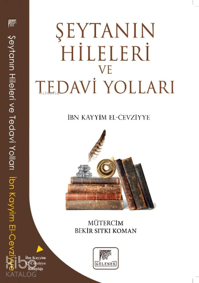 Şeytanın Hileleri Ve Tedavi Yolları - Gelenek Yayıncılık Kitap