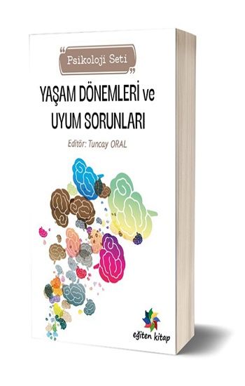 Yaşam Dönemleri Vu Uyum Sorunları (Psikoloji Seti) - Eğiten Kitap Kitap