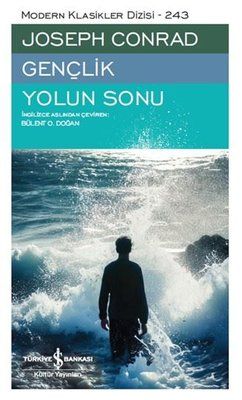 Gençlik - Yolun Sonu - İş Bankası Kültür Yayınları Kitap