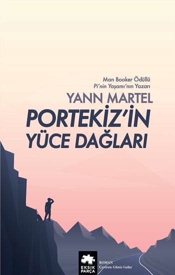Portekiz’in Yüce Dağları - Eksik Parça Yayınları Kitap