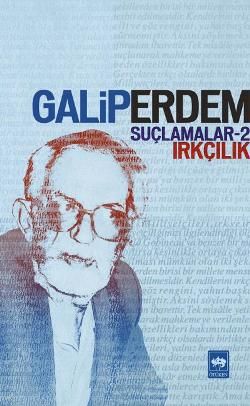 Suçlamalar - 2 Irkçılık - Ötüken Neşriyat Kitap