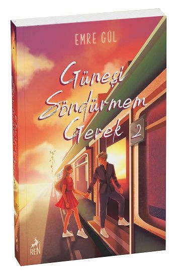 Güneşi Söndürmem Gerek 2 (Cep Boy) - Ren Kitap Kitap