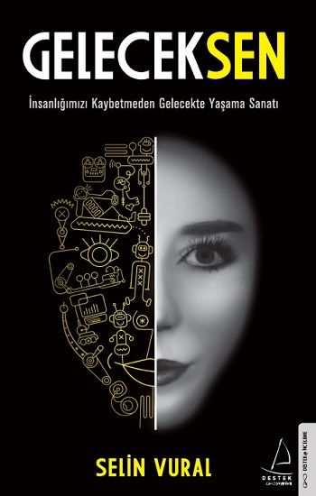 Gelecek Sen - Destek Yayınları Kitap