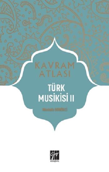 Türk Musikisi II - Gazi Kitabevi Kitap