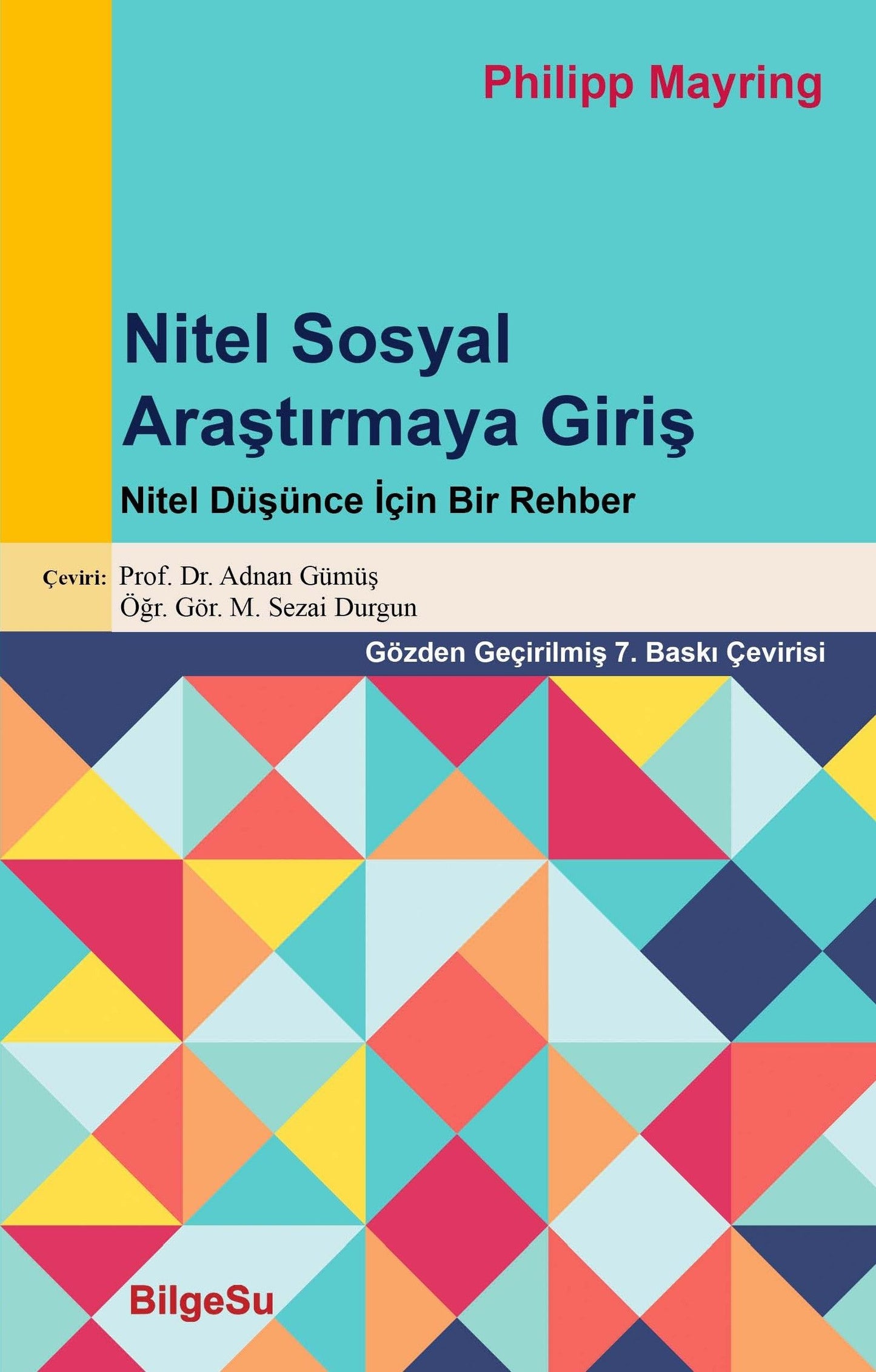 Nitel Sosyal Araştirmaya Giriş - BilgeSu Yayıncılık Kitap