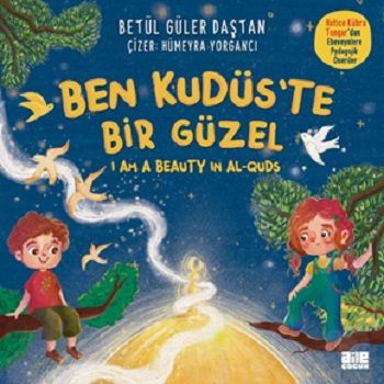 Ben Kudüs’te Bir Güzel - Aile Yayınları Kitap