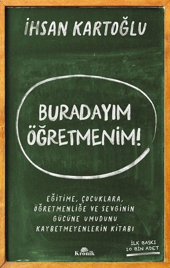 Buradayım Öğretmenim! - Kronik Kitap Kitap