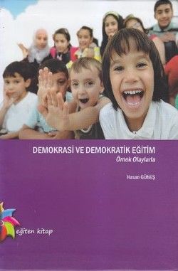Demokrasi ve Demokratik Eğitim - Hasan Güneş, Diğer Türkçe kitap kapağı