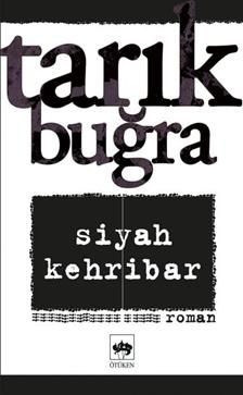 Siyah Kehribar Bütün Eserleri 15 Tarık Buğra Türkçe kitap kapağı