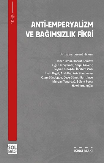 Anti-Emperyalizm Ve Bağıımsızlık Fikri - Sol Kültür Kitap