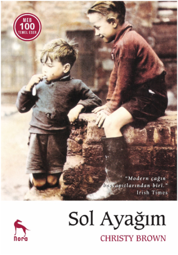 Sol Ayağım (Ciltli) - Nora Kitap Kitap