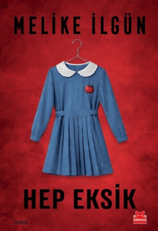 Hep Eksik - Kırmızı Kedi Yayınevi Kitap