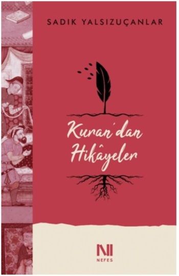 Kur’an’dan Hikayeler - Nefes Yayıncılık Kitap