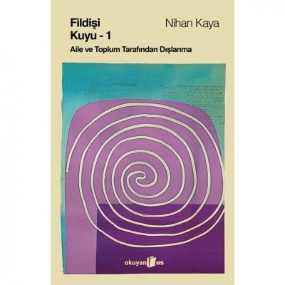 Fildişi Kuyu Cilt 1 - Okuyan Us Yayın Kitap