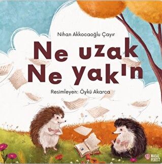 Ne Uzak Ne Yakın - Masalperest Kitap