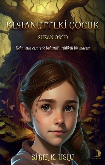 Kehanetteki Çocuk - Destek Yayınları Kitap