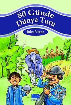 80 Günde Dünya Turu Jules Verne Türkçe çocuk kitabı kapağı