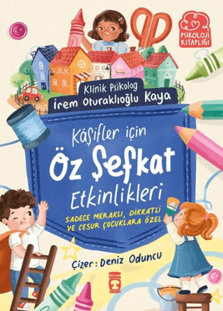 Kaşifler İçin Öz Şefkat Etkinlikleri - Timaş Çocuk Kitap