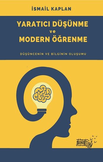 Yaratıcı Düşünme ve Modern Öğrenme - Sınırsız Kitap Kitap