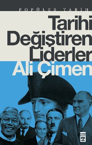 Tarihi Değiştiren Liderler Ali Çimen Türkçe kitap kapağı