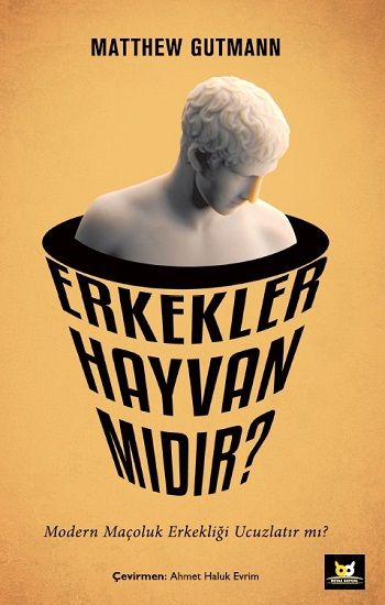Erkekler Hayvan mıdır? - Beyaz Baykuş Yayınları Kitap