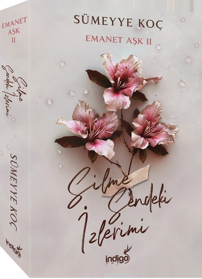 Emanet Aşk 2 – Silme Sendeki İzlerimi - İndigo Kitap Kitap