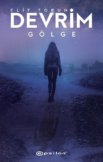 Devrim - Gölge - Epsilon Yayınları Kitap