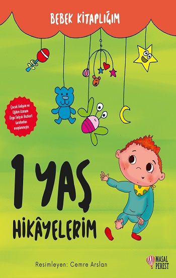 1 Yaş Hikayelerim (Süngerli Sert Kapak) - Masalperest Kitap