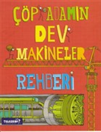 Çöp Adamın Dev Makineler Rehberi - Teleskop Popüler Bilim Kitap