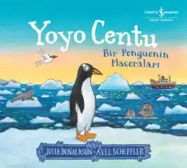 Yoyo Centu Bir Penguenin Maceraları - İş Bankası Kültür Yayınları Kitap